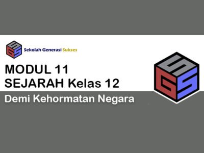 Kelas 12 SEJARAH INDONESIA Modul 11 – Demi Kehormatan Negara